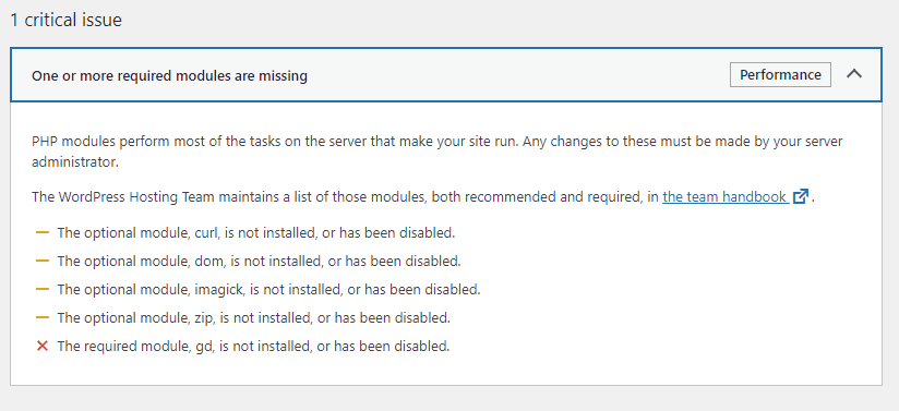 One or more required modules are missing

PHP modules perform most of the tasks on the server that make your site run. Any changes to these must be made by your server administrator.

The WordPress Hosting Team maintains a list of those modules, both recommended and required, in the team handbook (opens in a new tab).

Warning The optional module, curl, is not installed, or has been disabled.
Warning The optional module, dom, is not installed, or has been disabled.
Warning The optional module, imagick, is not installed, or has been disabled.
Warning The optional module, zip, is not installed, or has been disabled.
Warning The optional module, gd, is not installed, or has been disabled.